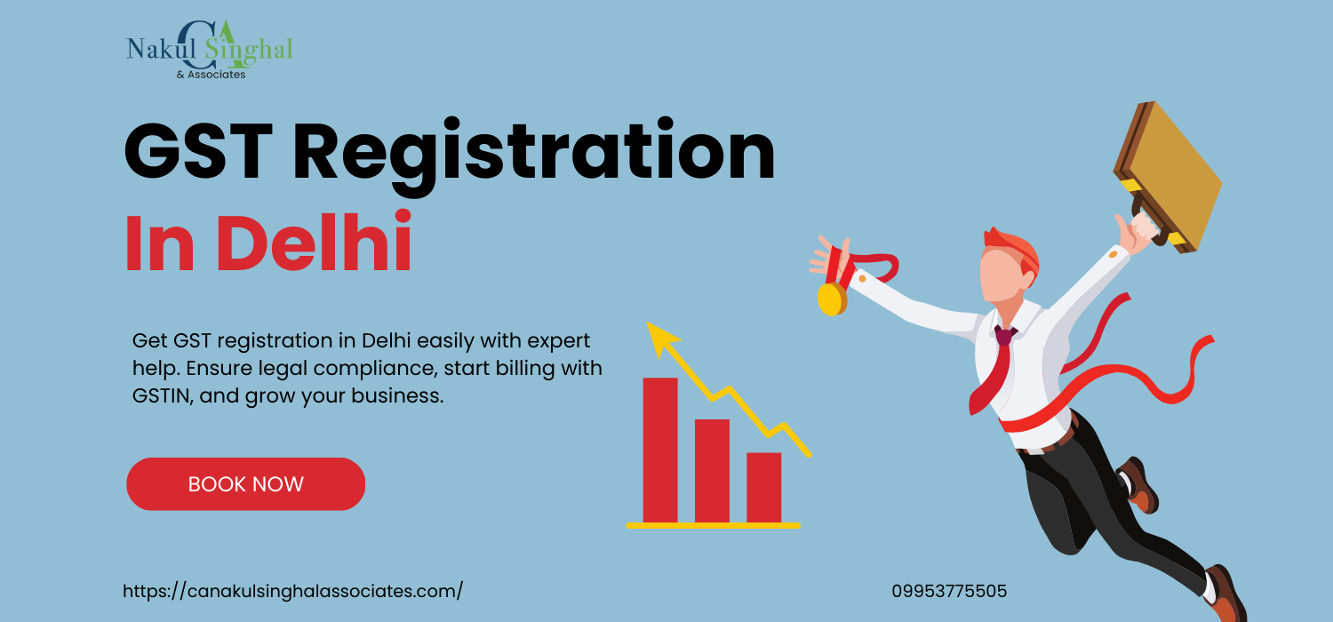 GST Registration in Delhi